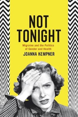 Joanna Kempner Not Tonight (Paperback)