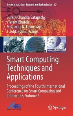 Smart Computing Techniques and Applications - 9789811615016