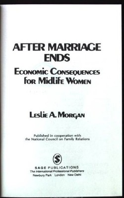 After Marriage Ends: Economic Consequences for Midlife Women New Perspectives on
