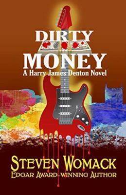 Dirty Money Steven Womack New Book 9781732189959
