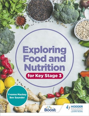 Exploring Food and Nutrition for Key Stage 3 - Free Tracked Delivery