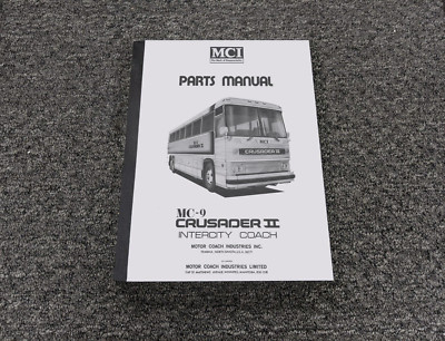 1979 MCI MC-9 MC-9A MC-9B Crusader II Coach Bus Parts Catalog
