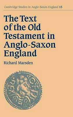The Text of the Old Testament in Anglo-Saxon England Marsden Hardback