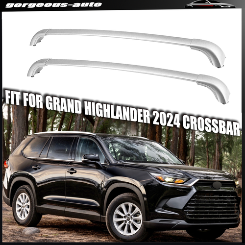 2Pcs 2024 Grand Highlander Roof Rack Cross Bars crossbar Silver eBay