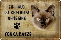 Blechschild Spruch 30X20 Cm Tonka Katze Ohne Kein Heim Deko Schild Tin Sign