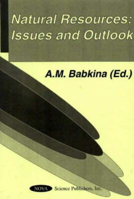 Natural Resources: Issues and Outlook: Issues and Outlook (2001)