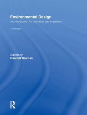 Environmental Design: An Introduction for Architects and Engineers by Thomas