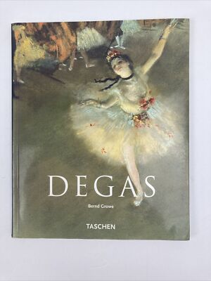 Edgar Degas 1834-1917, Bernd Growe, Taschen, Paperback Art Book