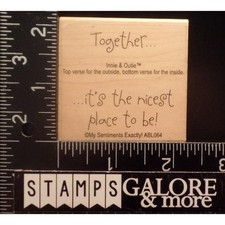 My Sentiments Exactly Rubber Stamps ABL TOGETHER IT'S THE NICEST PLACE TO BE T37