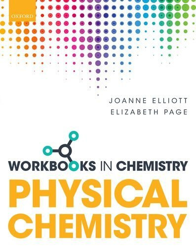 Workbook in Physical Chemistry (Workbooks In Chemistry) - Elliott, Joanne