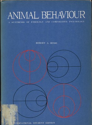 Animal Behaviour. A Synthesis of Ethology and Comprative Psychology. Hinde, Robe