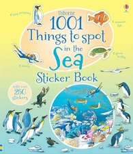 1001 Things to Spot in the Sea Sticker Book (1001 Things to Spo... by Teri Gower