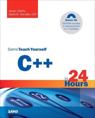 Sams Teach Yourself C++ in 24 Hours, Starter Kit (4th Edition) (Sams Teach Y...