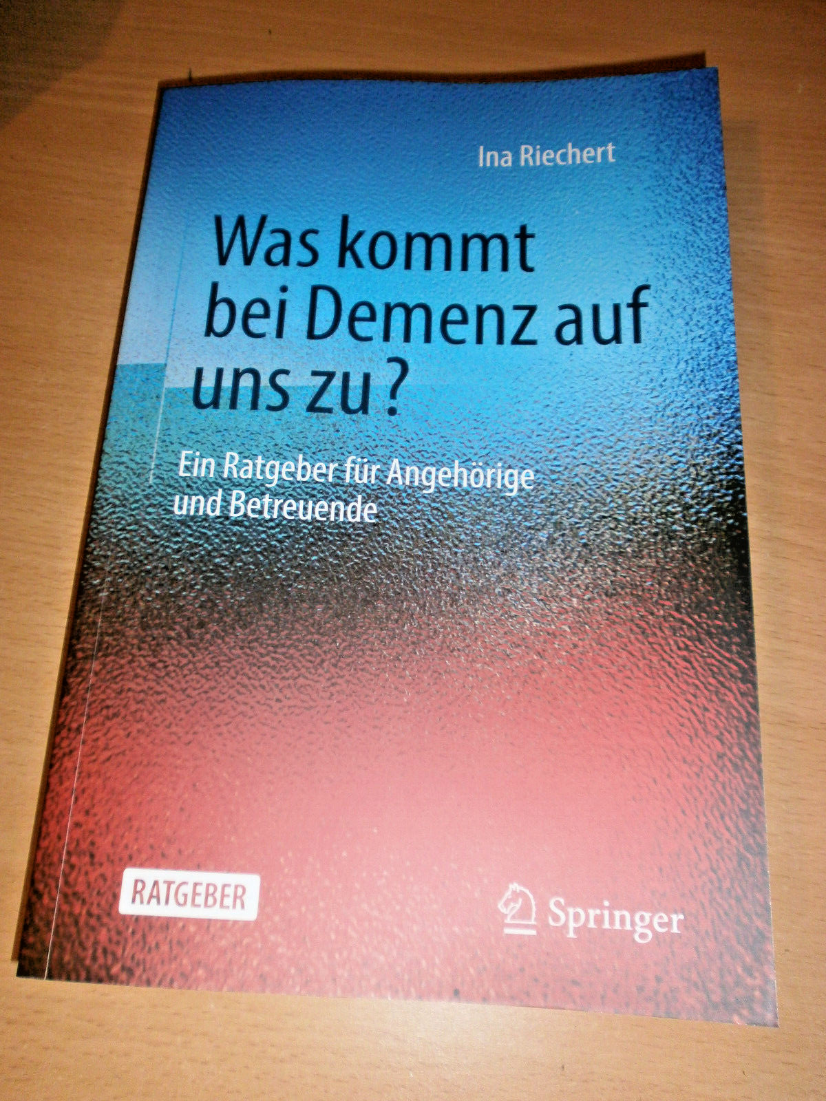 Was Kommt Bei Demenz Auf Uns Zu? Ina Riechert