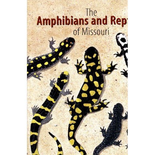 THE AMPHIBIANS AND REPTILES OF MISSOURI By Tom R. Johnson **BRAND NEW