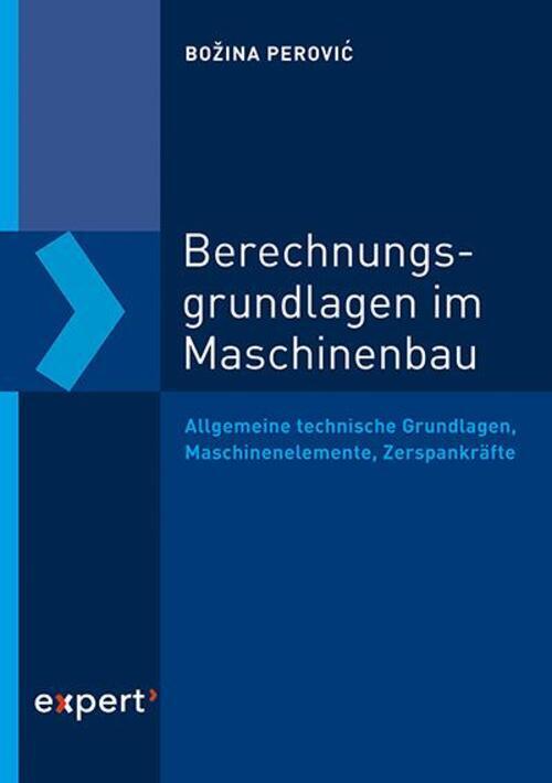 Thumbnail - Berechnungsgrundlagen Maschinenbau | Bozina Perovic | Taschenbuch |