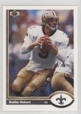 1991 Upper Deck Bobby Hebert #44 1hb4