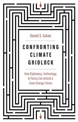 Confronting Climate Gridlock: How D..., Cohan, Daniel S