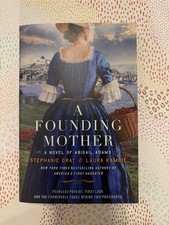 A Founding Mother: A Novel of Abigail Adams Paperback by Dray, Stephanie