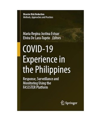 COVID-19 Experience in the Philippines: Response, Surveillance and Monitoring Us