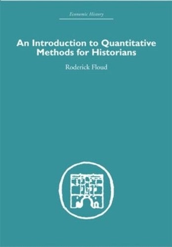 An Introduction to Quantitative Methods for Historians by Rod... - 9780415607599