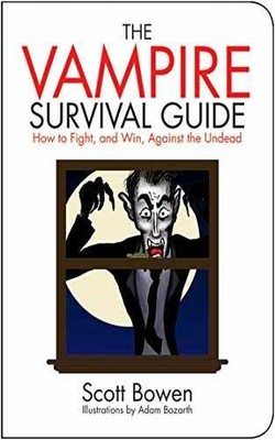 The Vampire Survival Guide: How to - Paperback, by Bowen Scott - Very Good