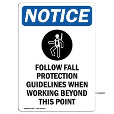 Follow Fall Protection With Symbol OSHA Notice Sign Metal Plastic Decal