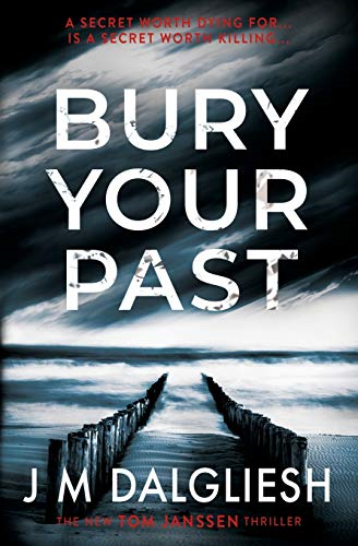 Bury Your Past: 2 (Hidden Norfolk) - Dalgliesh, J M
