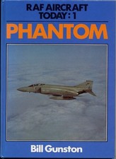 Phantom (R.A.F.Aircraft Today S.) by Gunston OBE, Bill Hardback Book The Cheap