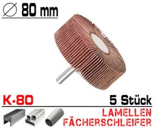 5 x Lamellen Fächer Schleifer Schleiffächer Schleifmop Ø 80mm x 30mm Flach K80