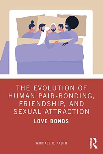 The Evolution of Human Pair-Bonding, Friendship, and Se - Paperback / softback N - Picture 1 of 2
