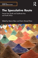 The Speculative Route Futures From South And Southwest Asia And North Africa