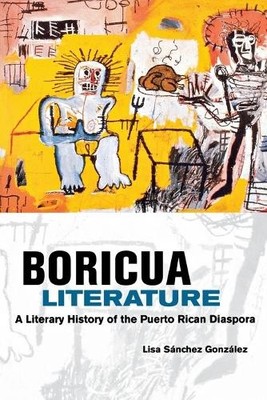 Lisa M. Sanchez Gonzalez Boricua Literature (Taschenbuch) (US IMPORT)