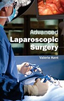 Valerie Kent | Advanced Laparoscopic Surgery | Buch | Englisch (2015) | Gebunden