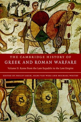 The Cambridge History of Greek and Roman Warfare Sabin van Wees Whitby Volume 2
