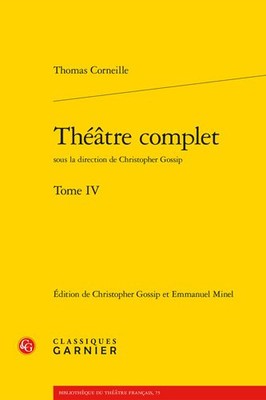 Theatre Complet, Paperback by Corneille, Thomas; Gossip, Christopher (EDT); M...