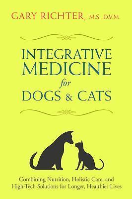 The Ultimate Pet Health Guide: Breakthrough Nutrition and Integrative Care...