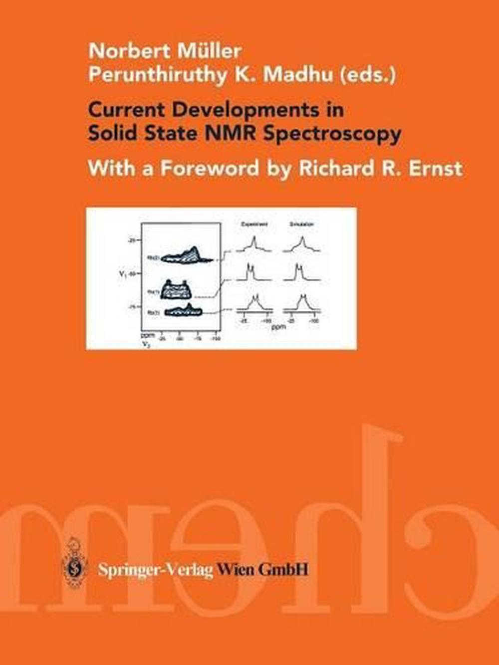 Current Developments in Solid State NMR Spectroscopy by R.R. Ernst ...
