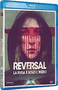 REVERSAL - LA FUGA E' SOLO L'INIZIO    BLU RAY   HORROR