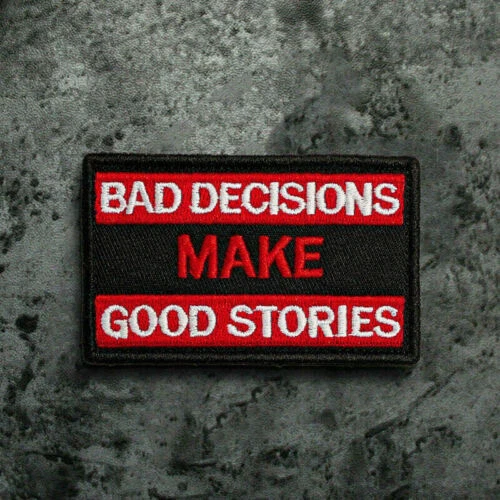 Loop Bad Decision Badge Patch Hook Sew Stories Good Craft Make Fabric On Sticker - Image 3 of 3