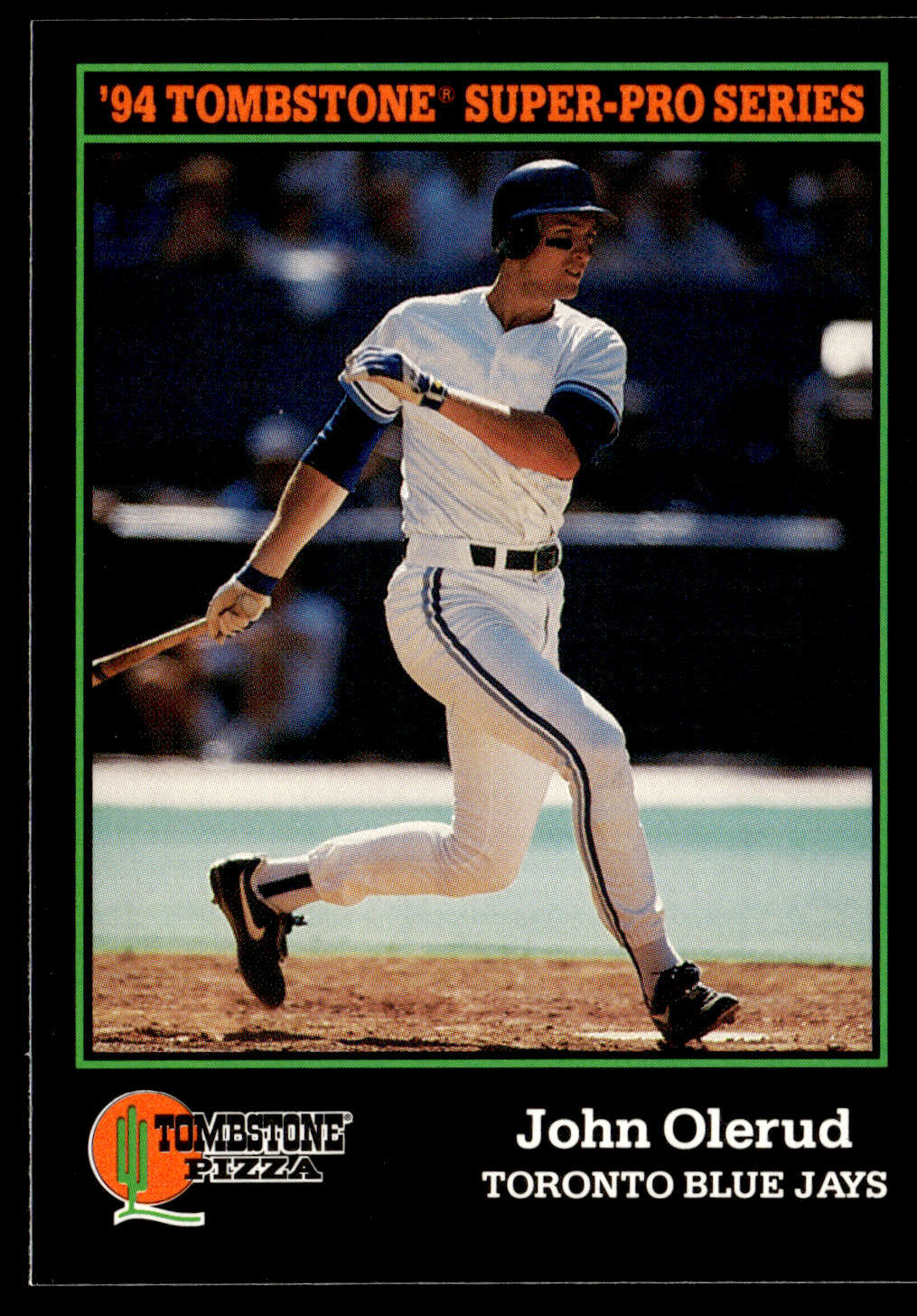 1994 Score Tombstone Pizza Super-Pro Series John Olerud #24 Toronto Blue Jays
