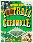 The Pro Football Chronicle: The Complete (Well Almost Record of the Best Pla...