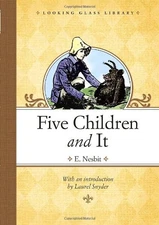 Five Children and It (Looking Glass Library) - Hardcover By Nesbit, E - GOOD
