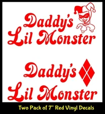 Two 7" Daddy's Lil Monster Red Decals Harley Quinn Character Suicide Squad