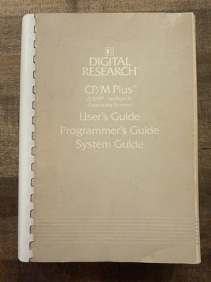 VINTAGE 1983 - DIGITAL RESEARCH CP/M PLUS 171 PAGE USER/PROGRAMMERS/SYSTEM GUIDE