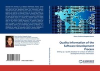 Quality Information Of The Software Development Process Diana Carolina Ahogado A