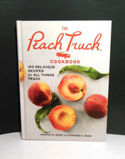 Peach Truck Cookbook LN Delicious Recipes for All Things Peach Free US Shipping