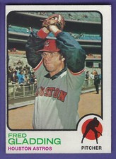 1973 TOPPS BASEBALL #17 FRED GLADDING - HOUSTON ASTROS - NO RESERVE