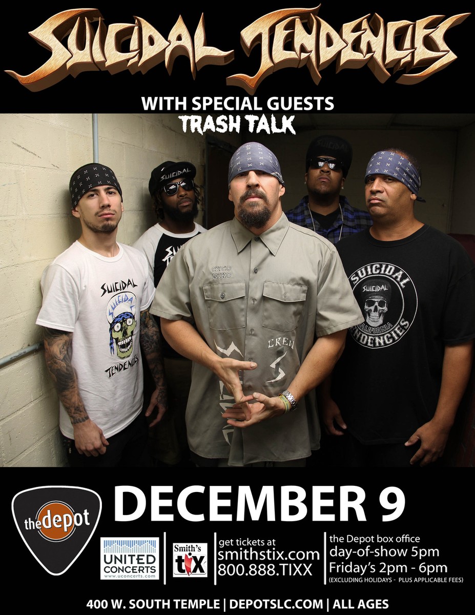 SUICIDAL TENDENCIES / TRASH TALK 2014 SALT LAKE CONCERT TOUR