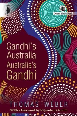 Gandhi's Australia: Australia's Gandhi, Thomas Web
